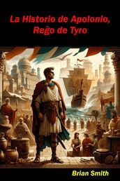 La Historio de Apolonio, Reo de Tyro