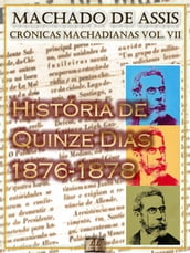 História de Quinze Dias (1876-1878)