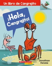 ¡Hola, Cangrejito! (Hello, Crabby!)