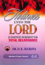 Holiness Unto The Lord