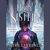 Holy Sister: Epic finale to the bestselling Book of the Ancestor series by the master of modern fantasy (Book of the Ancestor, Book 3)