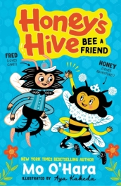 Honey s Hive: Bee a Friend