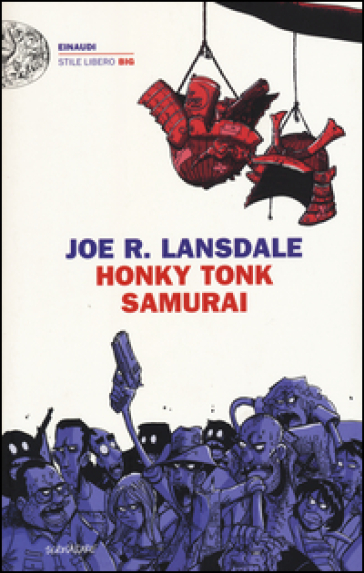 Honky Tonk samurai - Joe R. Lansdale