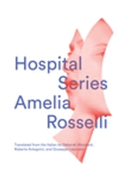 Hospital Series (Vol. 19) (New Directions Poetry Pamphlets)