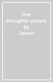 Hot thoughts-purple