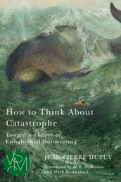 How to Think About Catastrophe