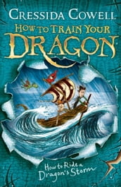 How to Train Your Dragon: How to Ride a Dragon s Storm