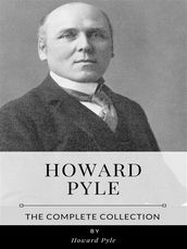 Howard Pyle The Complete Collection