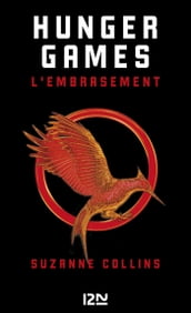 Hunger Games - tome 2 L embrasement