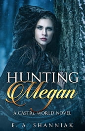 Hunting Megan