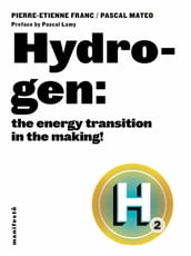 Hydrogen: the energy transition in the making!