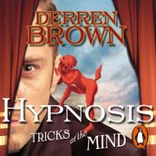 Hypnosis - Tricks Of The Mind