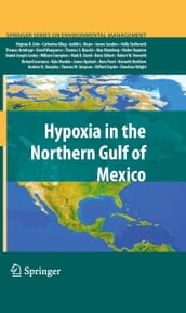 Hypoxia in the Northern Gulf of Mexico