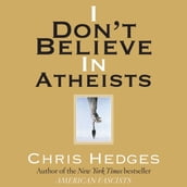 I Don t Believe in Atheists