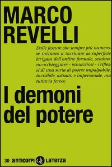 I demoni del potere - Marco Revelli
