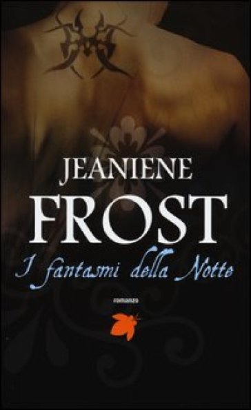 I fantasmi della notte - Jeaniene Frost