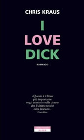 I love Dick