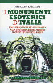 I monumenti esoterici d Italia