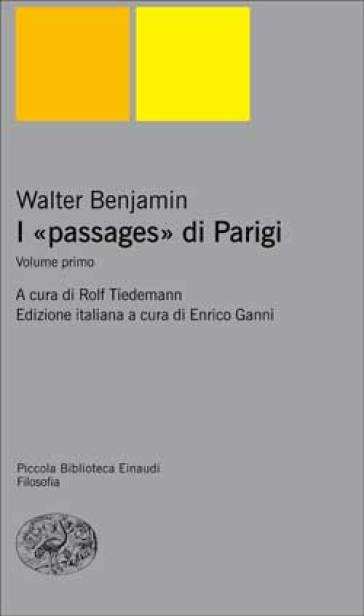 I passages di Parigi - Walter Benjamin