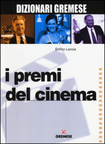 I premi del cinema - Enrico Lancia