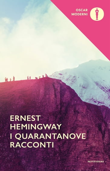 I quarantanove racconti - Ernest Hemingway
