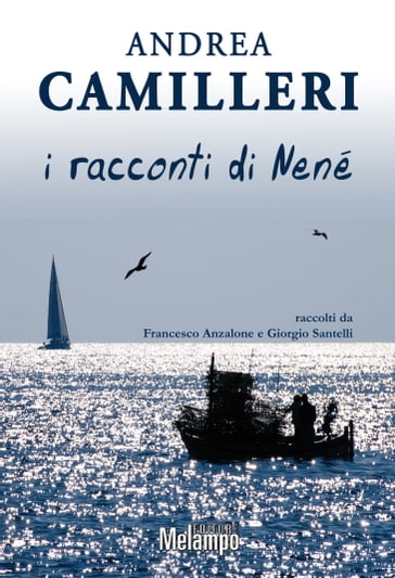 I racconti di Nené - Andrea Camilleri