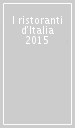 I ristoranti d Italia 2015