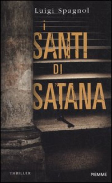 I santi di Satana - Luigi Spagnol