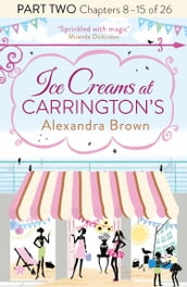 Ice Creams at Carrington s: Part Two, Chapters 815 of 26
