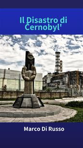 Il Disastro di ernobyl 