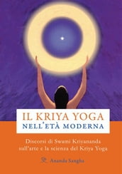 Il Kriya Yoga nell età moderna