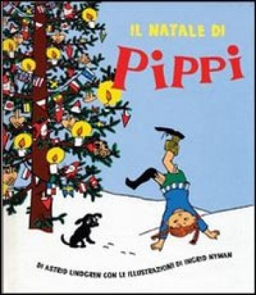 Il Natale di Pippi - Astrid Lindgren