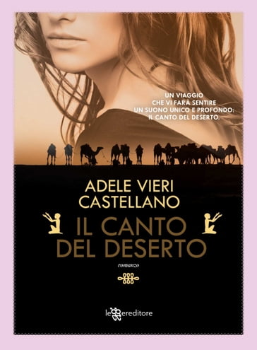 Il canto del deserto - Adele Vieri Castellano