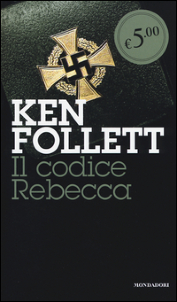 Il codice Rebecca - Ken Follett