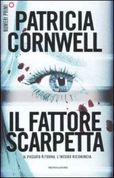 Il fattore Scarpetta - Patricia Cornwell