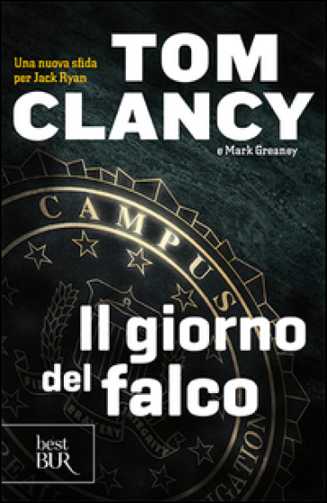 Il giorno del falco - Tom Clancy - Mark Greaney