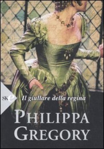 Il giullare della regina - Philippa Gregory