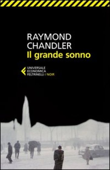 Il grande sonno - Raymond Chandler