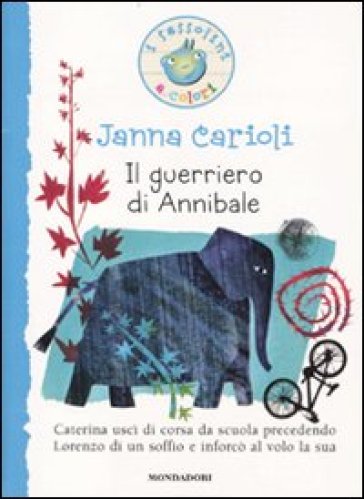 Il guerriero di Annibale - Janna Carioli