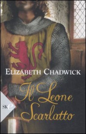 Il leone scarlatto - Elizabeth Chadwick