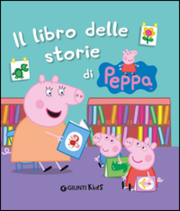 Il libro delle storie di Peppa - Silvia D