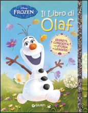 Il libro di Olaf. Frozen