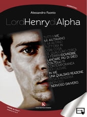 Il lord Henry di Alpha