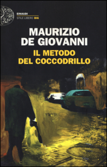 Il metodo del coccodrillo - Maurizio De Giovanni