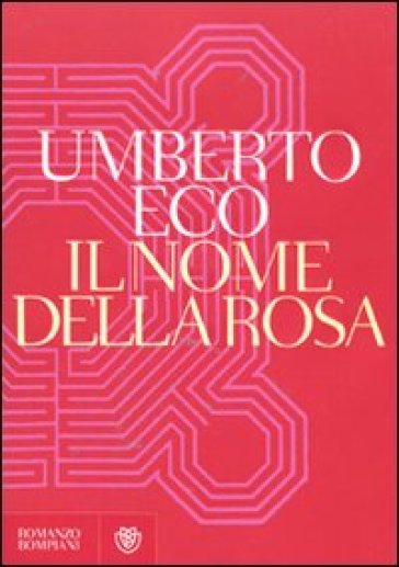 Il nome della rosa - Umberto Eco
