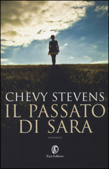 Il passato di Sara - Chevy Stevens