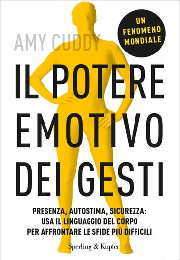 Il potere emotivo dei gesti - Amy Cuddy
