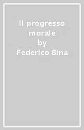 Il progresso morale