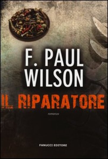 Il riparatore - F. Paul Wilson