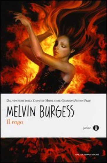 Il rogo - Melvin Burgess